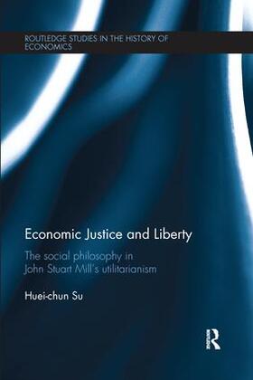 Su |  Economic Justice and Liberty | Buch |  Sack Fachmedien