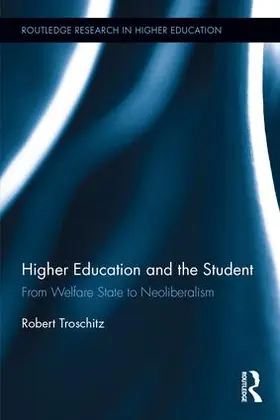 Troschitz |  Higher Education and the Student | Buch |  Sack Fachmedien