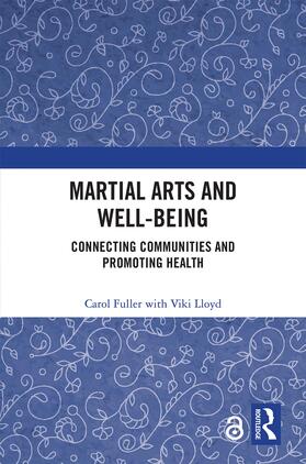 Fuller / Lloyd | Martial Arts and Well-Being | Buch | sack.de