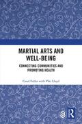 Fuller / Lloyd |  Martial Arts and Well-being | Buch |  Sack Fachmedien