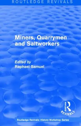 Samuel |  : Miners, Quarrymen and Saltworkers (1977) | Buch |  Sack Fachmedien