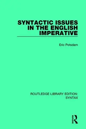Potsdam |  Syntactic Issues in the English Imperative | Buch |  Sack Fachmedien