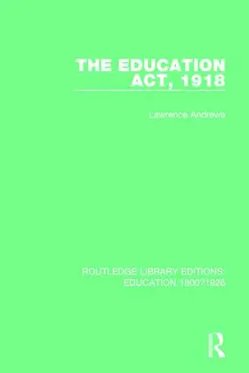 Andrews |  The Education Act, 1918 | Buch |  Sack Fachmedien