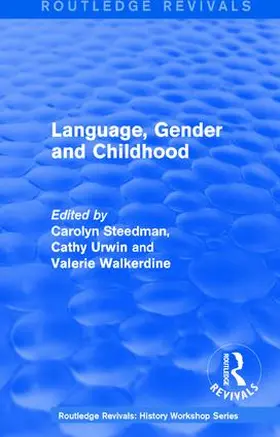 Steedman / Urwin / Walkerdine | : Language, Gender and Childhood (1985) | Buch | 978-1-138-21425-5 | www.sack.de