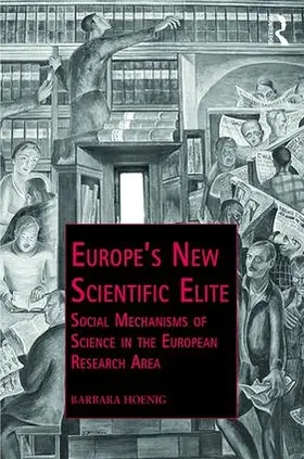 Hoenig |  Europe's New Scientific Elite | Buch |  Sack Fachmedien