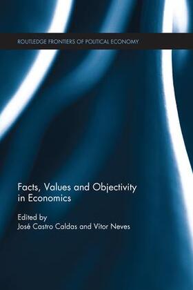 Castro Caldas / Neves | Facts, Values and Objectivity in Economics | Buch | 978-1-138-21532-0 | sack.de