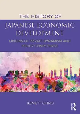 Ohno |  The History of Japanese Economic Development | Buch |  Sack Fachmedien
