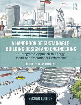Mumovic / Santamouris |  A Handbook of Sustainable Building Design and Engineering | Buch |  Sack Fachmedien