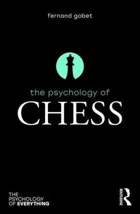 Gobet |  The Psychology of Chess | Buch |  Sack Fachmedien