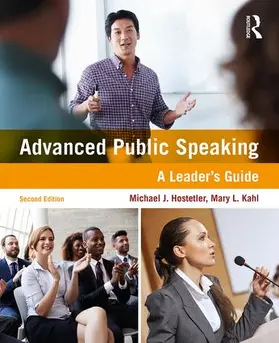 Hostetler / Kahl | Advanced Public Speaking | Buch | 978-1-138-21668-6 | sack.de