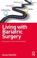 Ratcliffe |  Living with Bariatric Surgery | Buch |  Sack Fachmedien