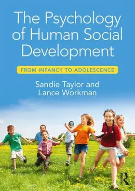 Taylor / Workman |  The Psychology of Human Social Development | Buch |  Sack Fachmedien