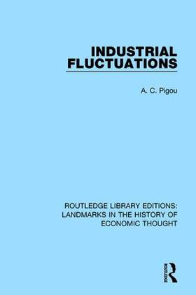 Pigou | Industrial Fluctuations | Buch | 978-1-138-21719-5 | sack.de