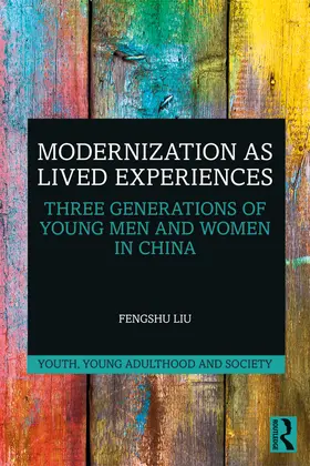 Liu | Modernization as Lived Experiences | Buch | 978-1-138-21720-1 | www.sack.de