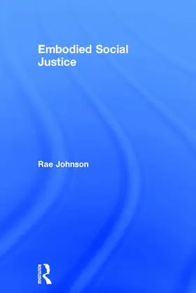 Johnson | Embodied Social Justice | Buch | 978-1-138-21768-3 | www.sack.de