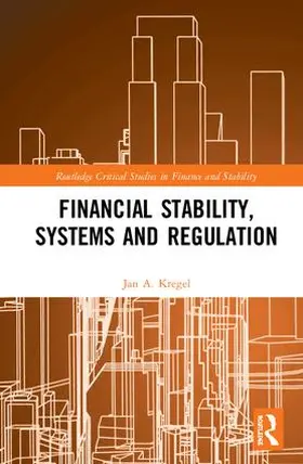 Kregel / Rezende |  Financial Stability, Systems and Regulation | Buch |  Sack Fachmedien