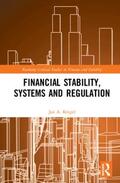 Kregel / Rezende |  Financial Stability, Systems and Regulation | Buch |  Sack Fachmedien