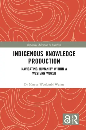 Woolombi Waters |  Indigenous Knowledge Production | Buch |  Sack Fachmedien