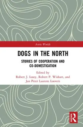 Losey / Wishart / Loovers |  Dogs in the North | Buch |  Sack Fachmedien