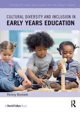 Borkett |  Cultural Diversity and Inclusion in Early Years Education | Buch |  Sack Fachmedien