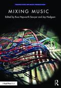 Hodgson / Hepworth-Sawyer |  Mixing Music | Buch |  Sack Fachmedien