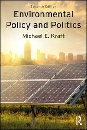 Kraft | Environmental Policy and Politics | Buch | 978-1-138-21879-6 | www.sack.de