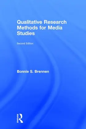Brennen |  Qualitative Research Methods for Media Studies | Buch |  Sack Fachmedien
