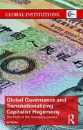 Taylor |  Global Governance and Transnationalizing Capitalist Hegemony | Buch |  Sack Fachmedien