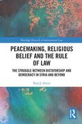 Zwier |  Peacemaking, Religious Belief and the Rule of Law | Buch |  Sack Fachmedien