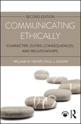 Neher / Sandin | Communicating Ethically | Buch | 978-1-138-22101-7 | www.sack.de
