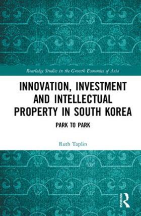 Taplin | Innovation, Investment and Intellectual Property in South Korea | Buch | 978-1-138-22192-5 | sack.de