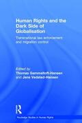 Gammeltoft-Hansen / Vedsted-Hansen |  Human Rights and the Dark Side of Globalisation | Buch |  Sack Fachmedien