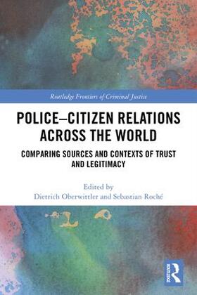 Oberwittler / Roché |  Police-Citizen Relations Across the World | Buch |  Sack Fachmedien