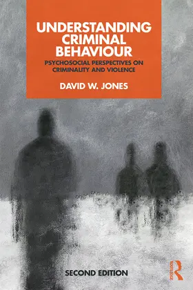 Jones |  Understanding Criminal Behaviour | Buch |  Sack Fachmedien