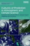 Heymann / Gramelsberger / Mahony |  Cultures of Prediction in Atmospheric and Climate Science | Buch |  Sack Fachmedien