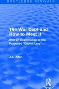 Allen |  : The War Debt and How to Meet It (1919) | Buch |  Sack Fachmedien