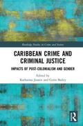 Joosen / Bailey |  Caribbean Crime and Criminal Justice | Buch |  Sack Fachmedien