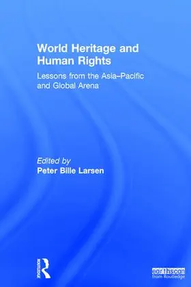 Larsen |  World Heritage and Human Rights | Buch |  Sack Fachmedien