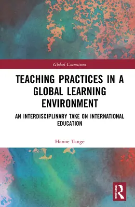 Tange |  Teaching Practices in a Global Learning Environment | Buch |  Sack Fachmedien