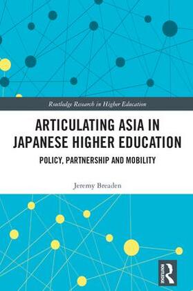 Breaden |  Articulating Asia in Japanese Higher Education | Buch |  Sack Fachmedien