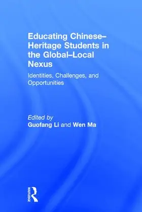 Li / Ma |  Educating Chinese-Heritage Students in the Global-Local Nexus | Buch |  Sack Fachmedien