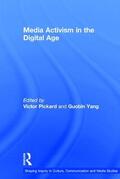 Pickard / Yang |  Media Activism in the Digital Age | Buch |  Sack Fachmedien