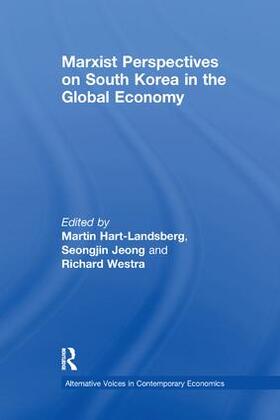 Hart-Landsberg / Jeong / Westra | Marxist Perspectives on South Korea in the Global Economy | Buch | 978-1-138-22811-5 | sack.de
