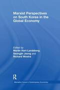 Hart-Landsberg / Jeong / Westra |  Marxist Perspectives on South Korea in the Global Economy | Buch |  Sack Fachmedien