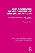 Miller |  The Economic Development of Russia 1905-1914 | Buch |  Sack Fachmedien