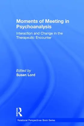 Lord |  Moments of Meeting in Psychoanalysis | Buch |  Sack Fachmedien