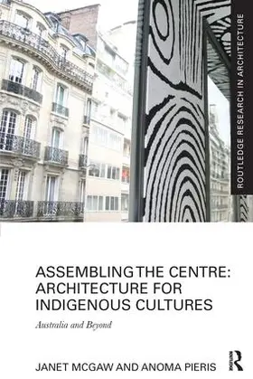 McGaw / Pieris |  Assembling the Centre | Buch |  Sack Fachmedien