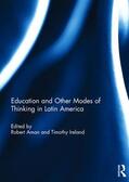 Aman / Ireland |  Education and other modes of thinking in Latin America | Buch |  Sack Fachmedien