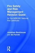Backhouse / Ferrett |  Fire Safety and Risk Management Revision Guide | Buch |  Sack Fachmedien