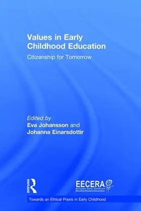 Johansson / Einarsdottir |  Values in Early Childhood Education | Buch |  Sack Fachmedien